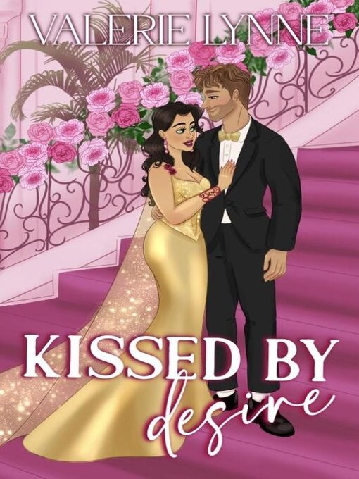 Title details for Kissed by Desire by Valerie Lynne - Available